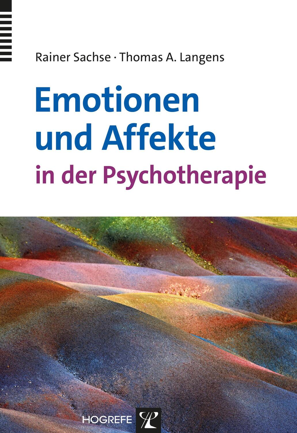 Cover: 9783801726232 | Emotionen und Affekte in der Psychotherapie | Rainer Sachse (u. a.)