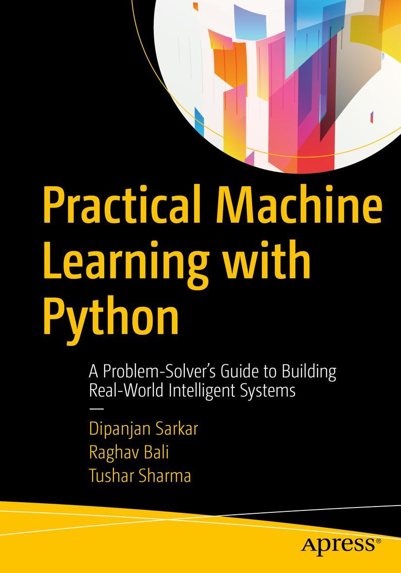 Cover: 9781484232064 | Practical Machine Learning with Python | Dipanjan Sarkar (u. a.) | xxv