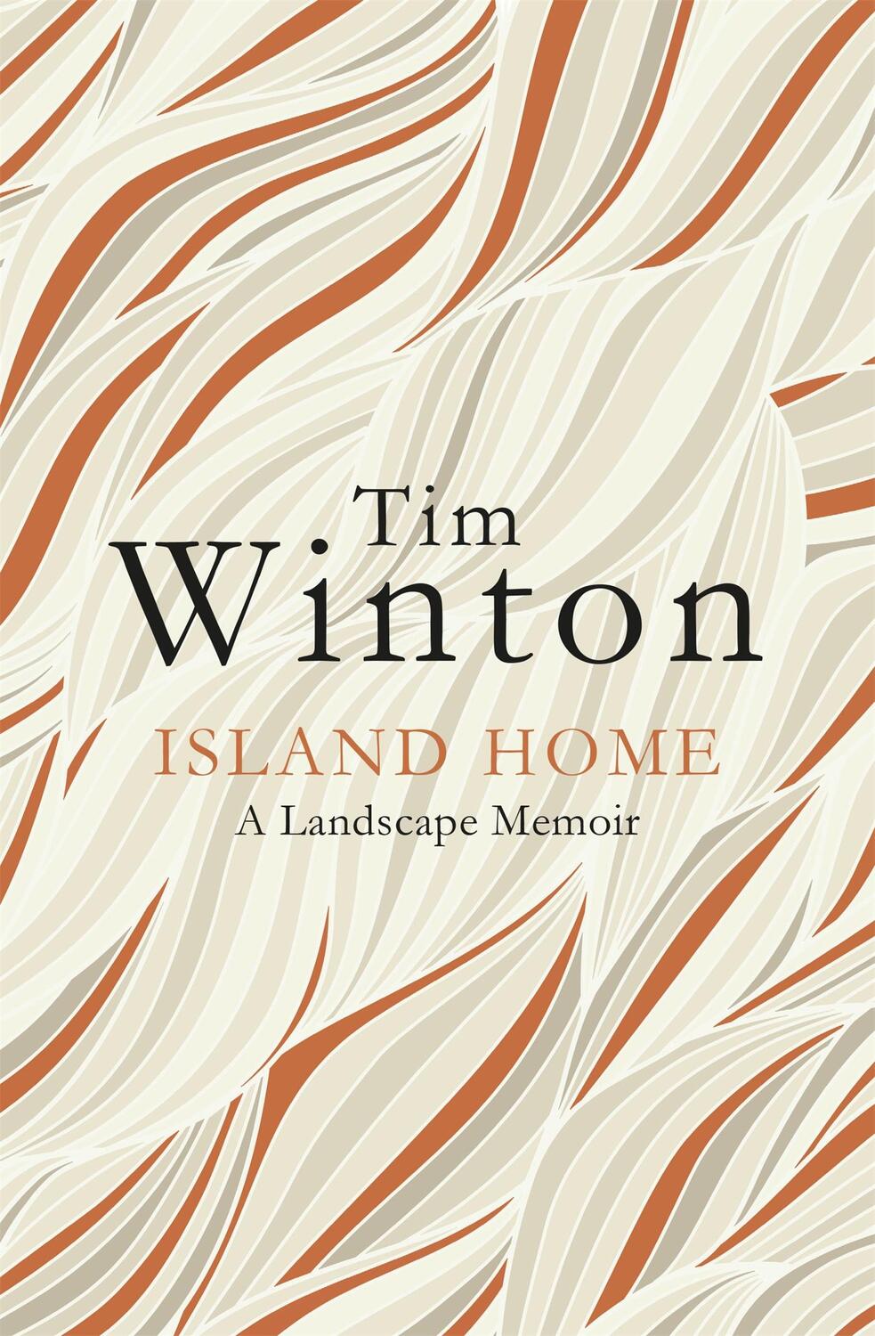 Cover: 9781509816927 | Island Home | A Landscape Memoir | Tim Winton | Taschenbuch | 198 S.