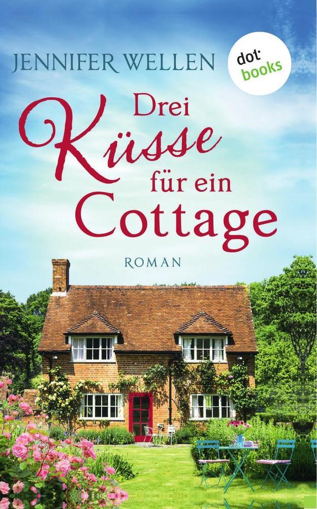 Cover: 9783961485529 | Drei Küsse für ein Cottage | Roman | Jennifer Wellen | Taschenbuch