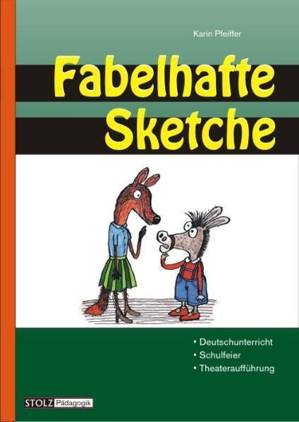 Cover: 9783897781467 | Fabelhafte Sketche | Karin Pfeiffer | Broschüre | 38 S. | Deutsch
