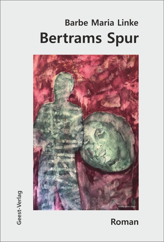 Cover: 9783866858985 | Bertrams Spur | Roman | Barbe Maria Linke | Taschenbuch | 285 S.
