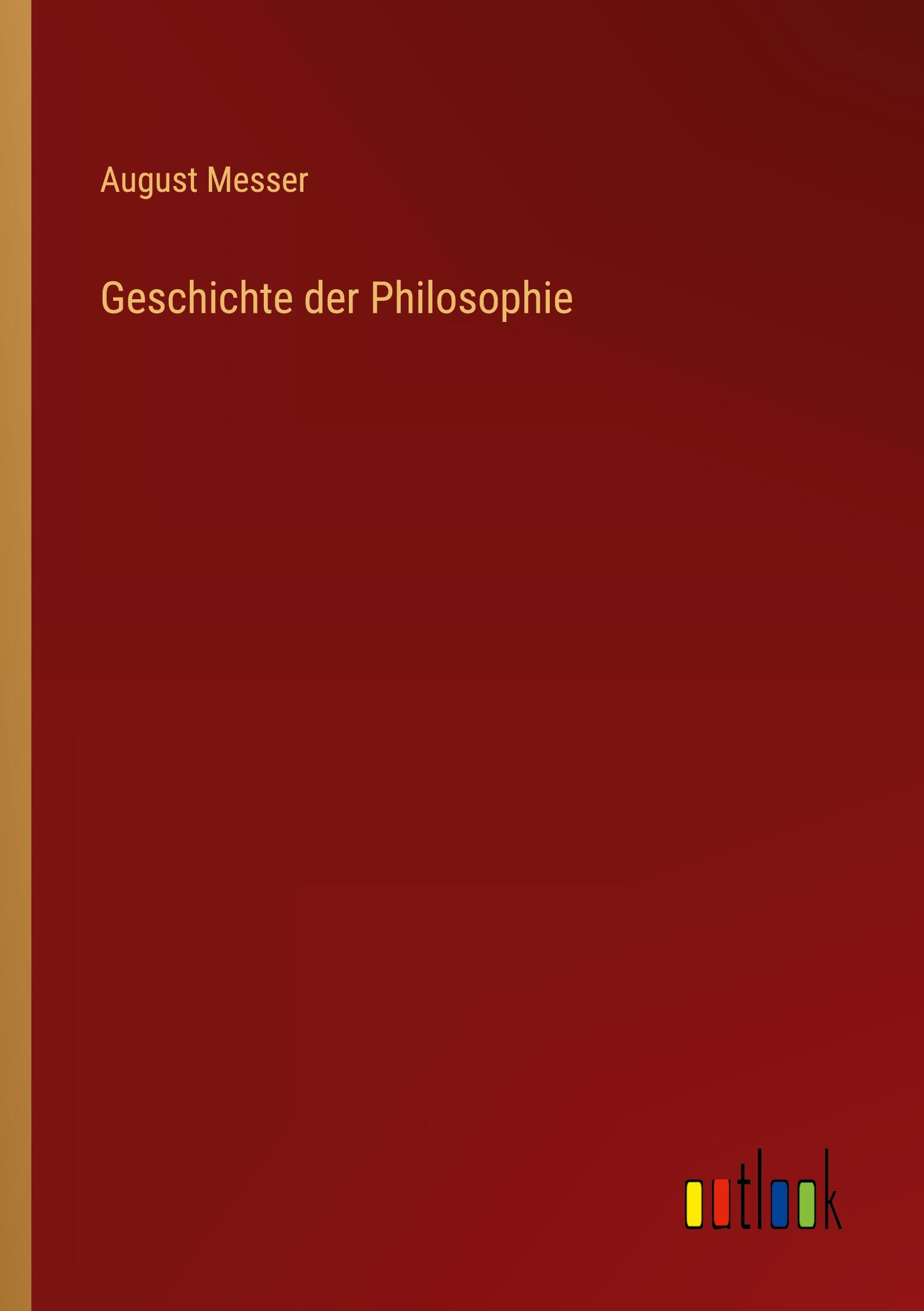 Cover: 9783368673796 | Geschichte der Philosophie | August Messer | Taschenbuch | Paperback