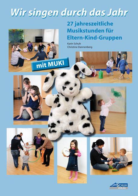 Cover: 9783931862411 | Wir singen durch das Jahr - Praxishandbuch | Karin Schuh (u. a.)