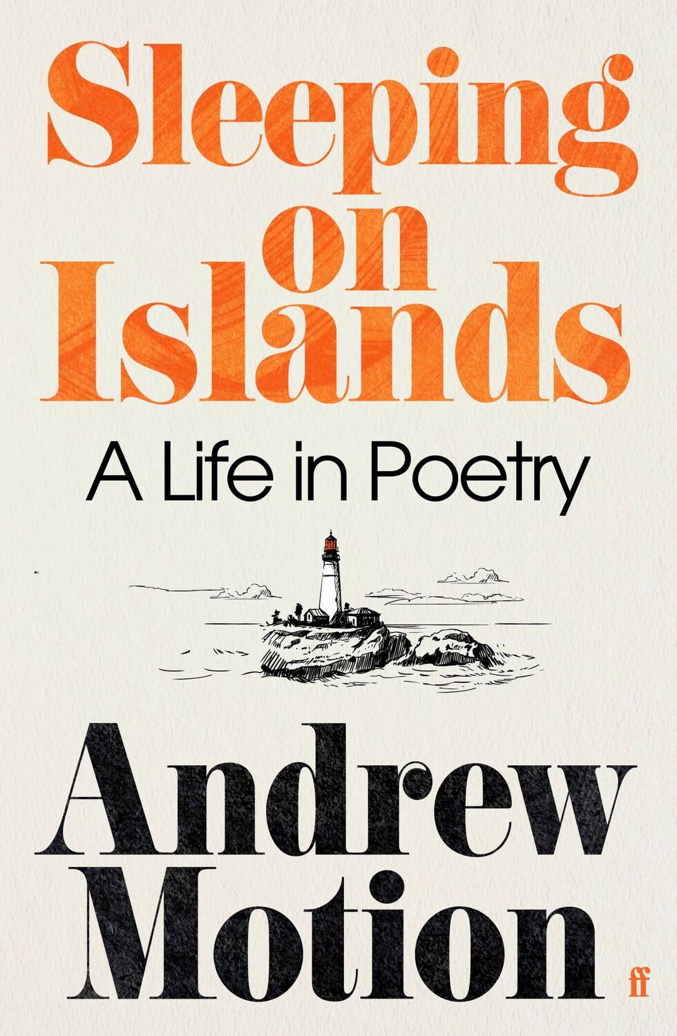 Cover: 9780571375295 | Sleeping on Islands | A Life in Poetry | Andrew Motion | Buch | 2023