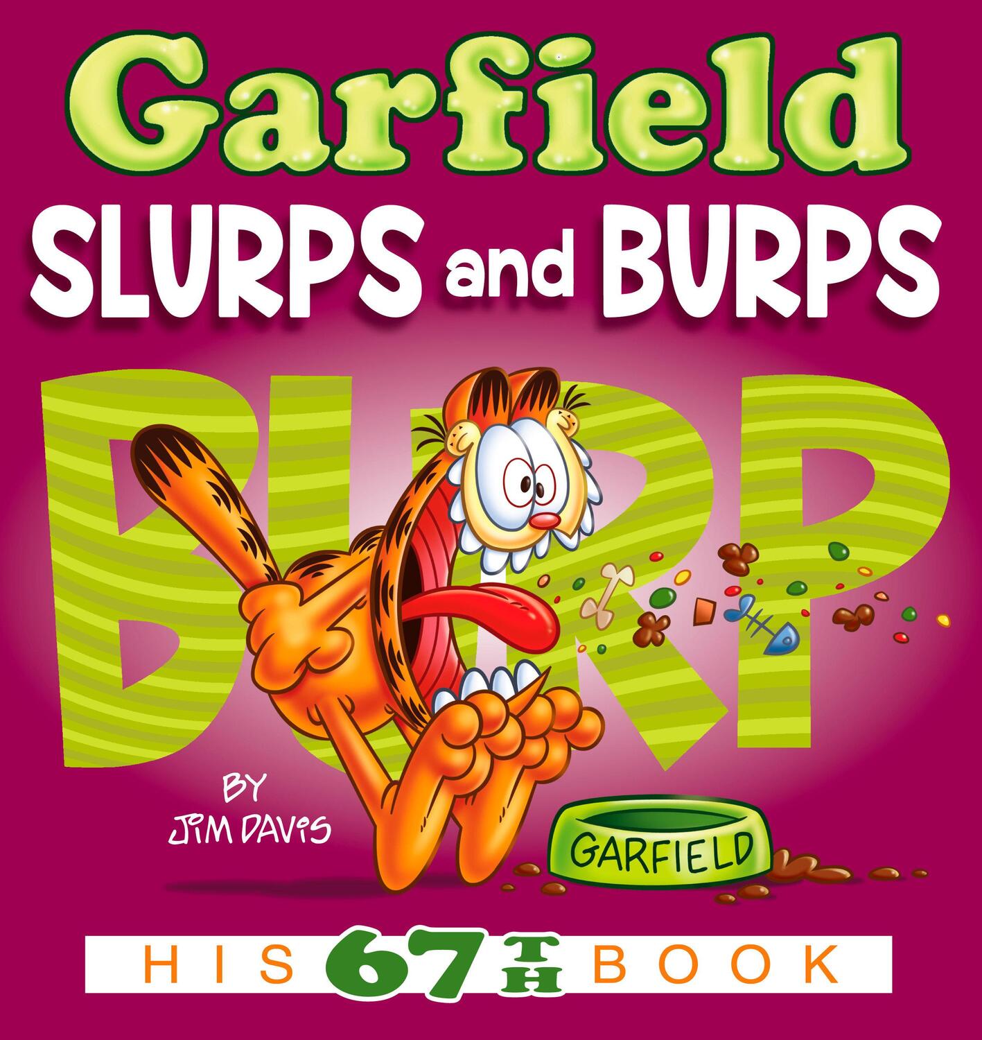 Cover: 9781984817730 | Garfield Slurps and Burps | His 67th Book | Jim Davis | Taschenbuch