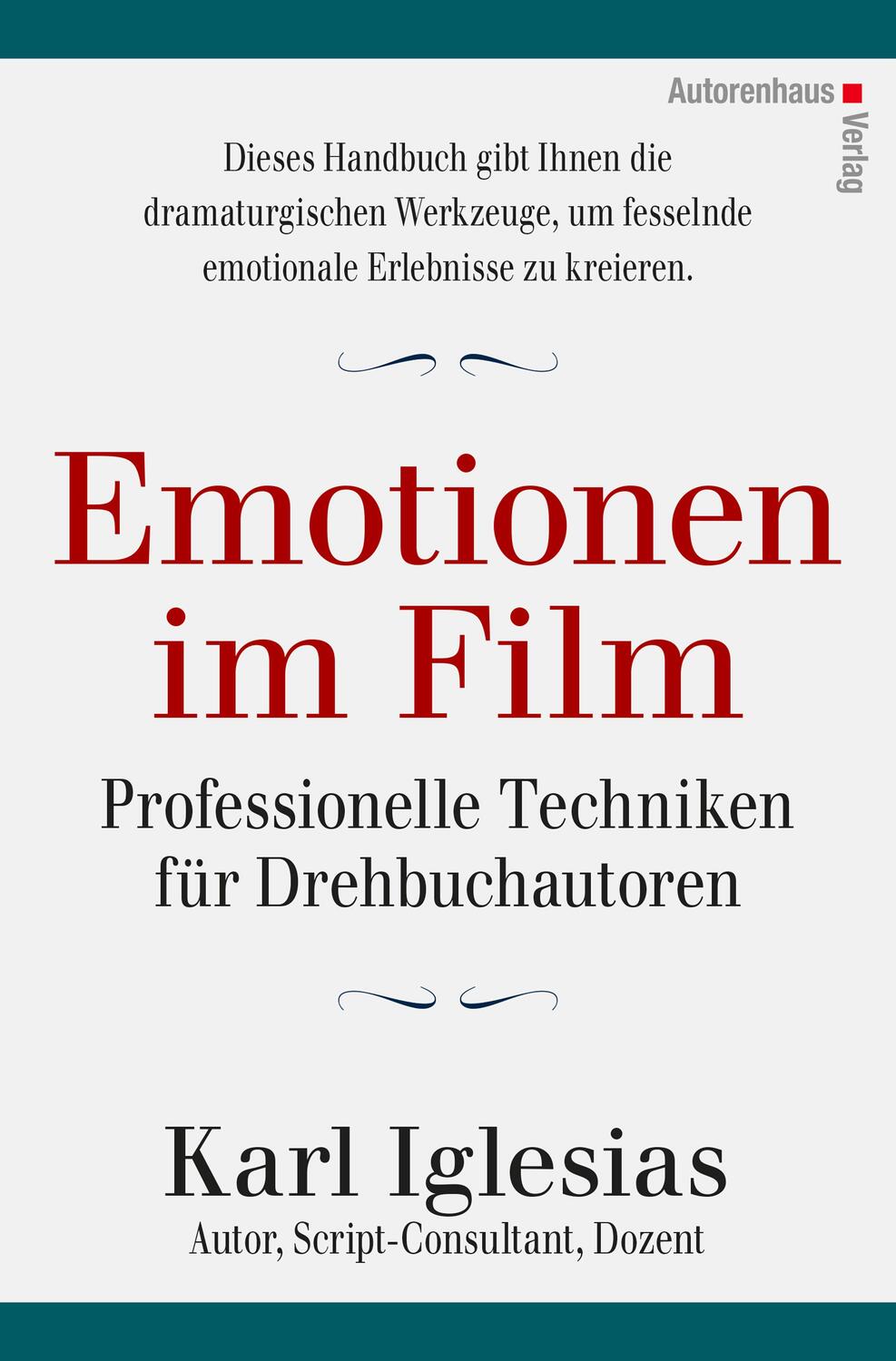 Cover: 9783866711518 | Emotionen im Film | Professionelle Techniken für Drehbuchautoren