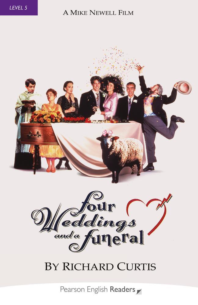 Cover: 9781405882446 | Penguin Readers Level 5 Four Weddings and a Funeral | Richard Curtis