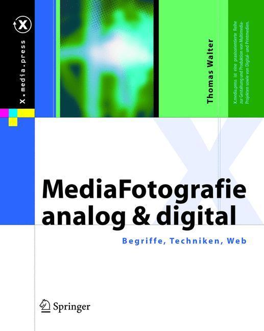 Cover: 9783540230106 | MediaFotografie - analog und digital | Begriffe, Techniken, Web | Buch