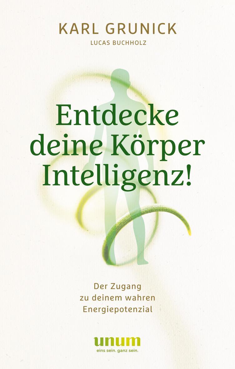 Cover: 9783833879999 | Entdecke deine KörperIntelligenz! | Lucas Buchholz (u. a.) | Buch