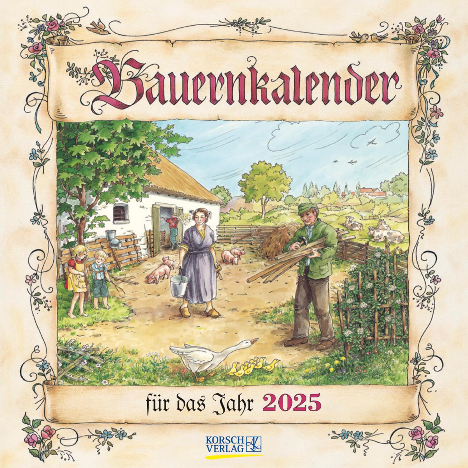 Cover: 9783731876069 | Bauernkalender 2025 | Verlag Korsch | Kalender | 13 S. | Deutsch
