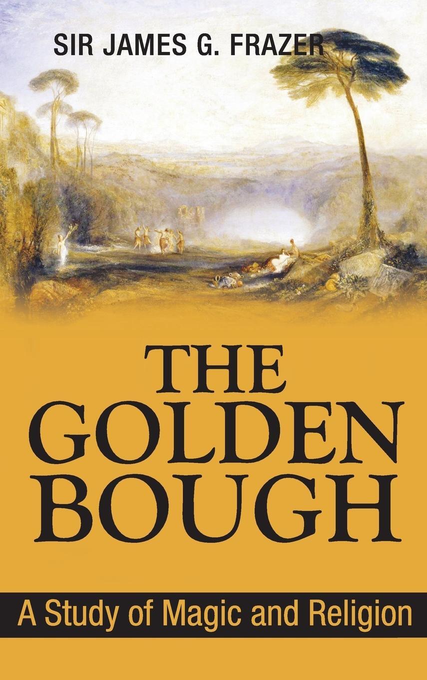 Cover: 9781613828298 | The Golden Bough | A Study of Magic and Religion | James George Frazer