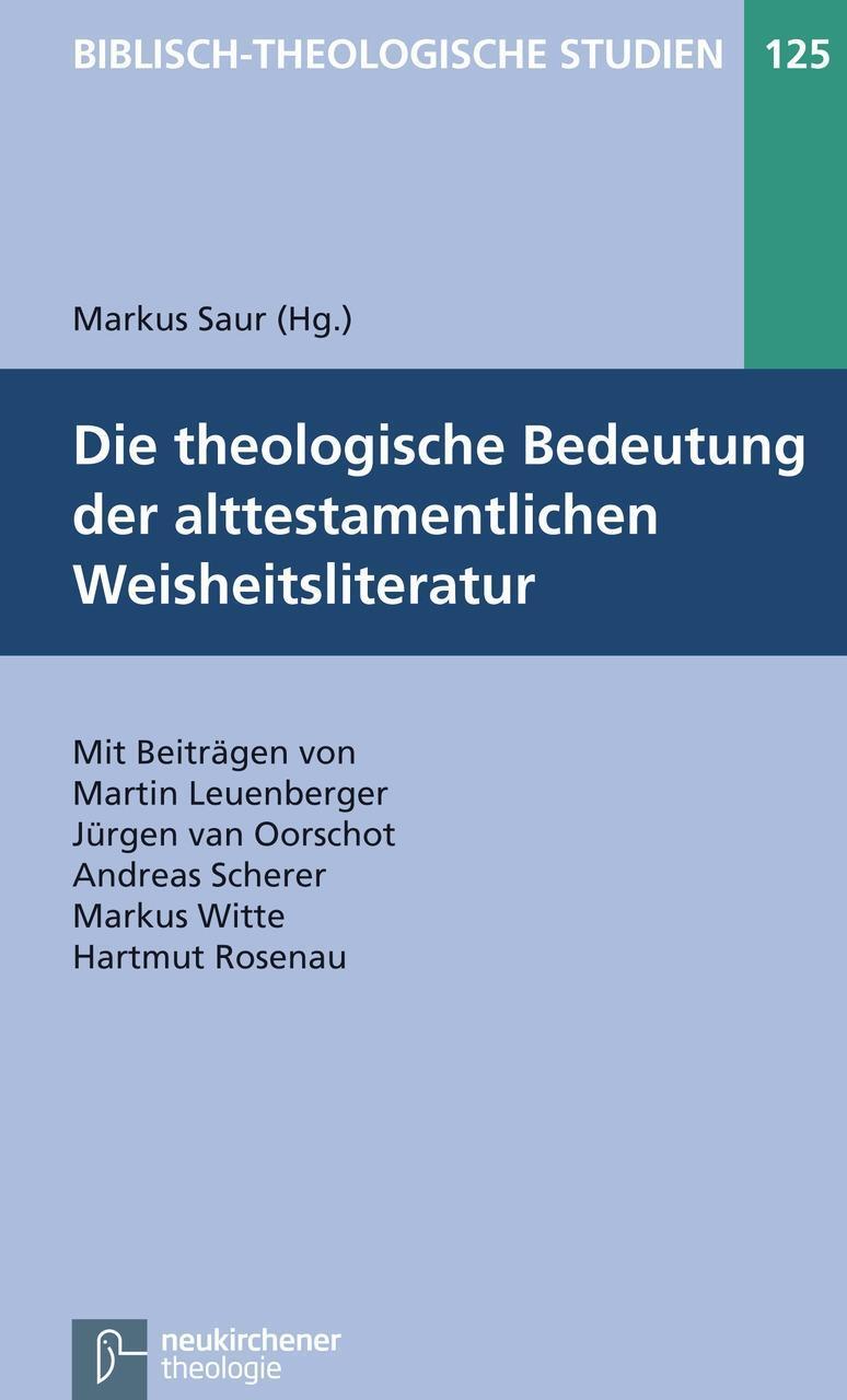Cover: 9783788724986 | Die theologische Bedeutung der alttestamentlichen Weisheitsliteratur