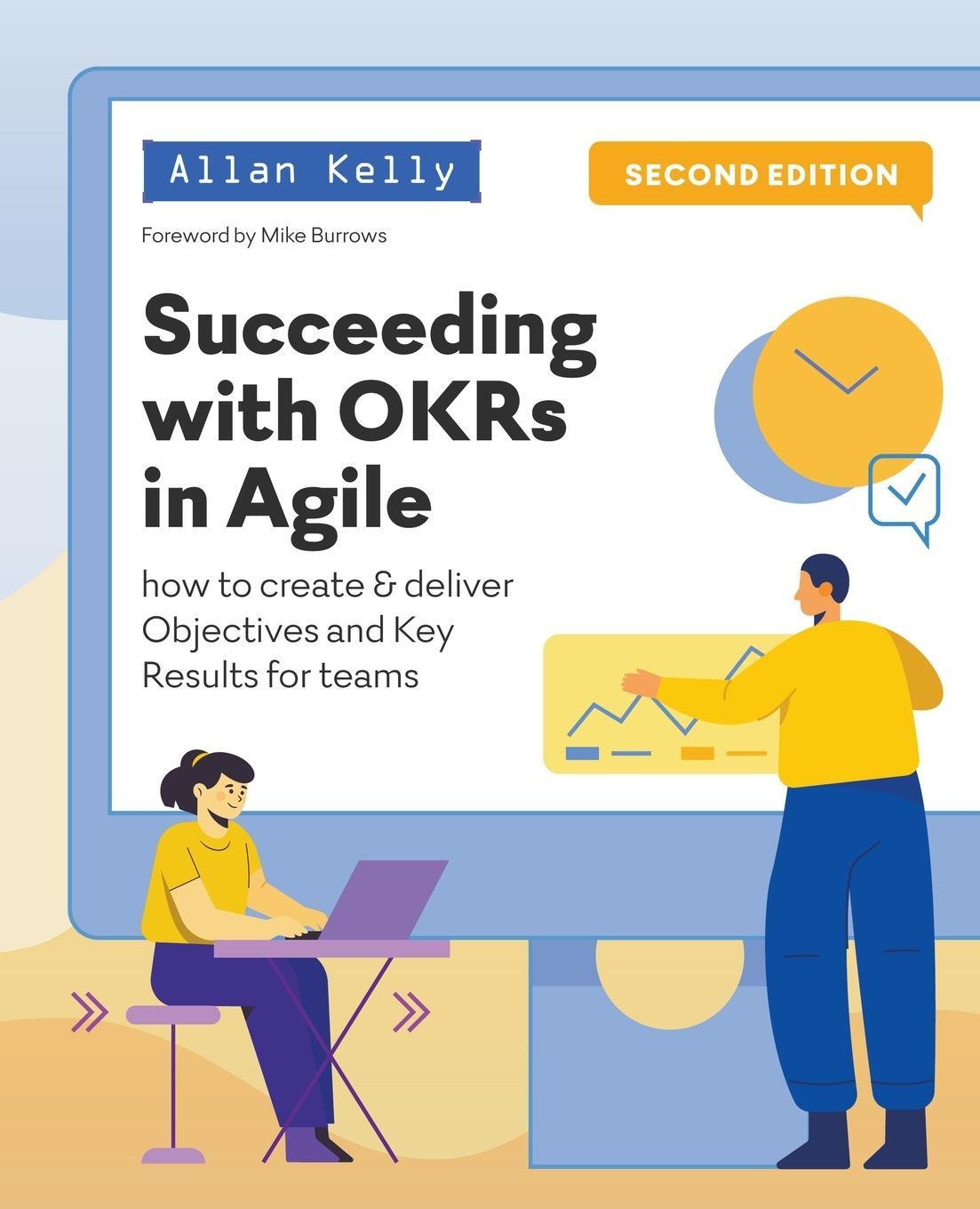 Cover: 9781912832309 | Succeeding with OKRs in Agile | Allan Kelly | Taschenbuch | Paperback