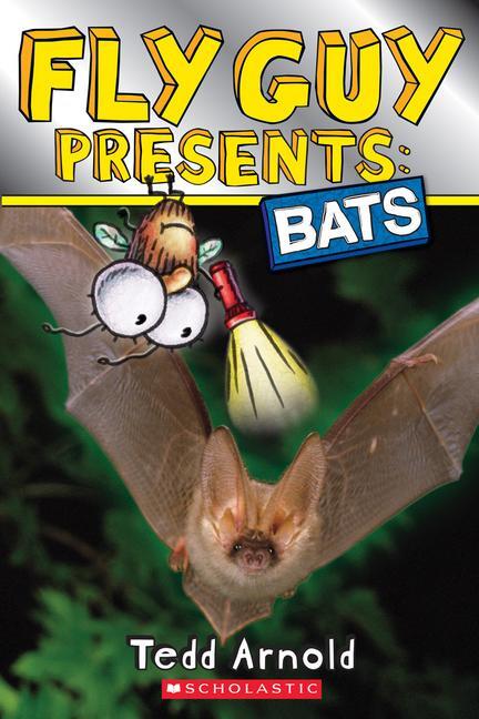 Cover: 9780545778138 | Fly Guy Presents: Bats (Scholastic Reader, Level 2) | Tedd Arnold