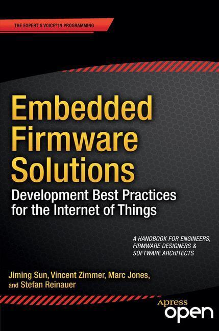 Cover: 9781484200711 | Embedded Firmware Solutions | Vincent Zimmer (u. a.) | Taschenbuch