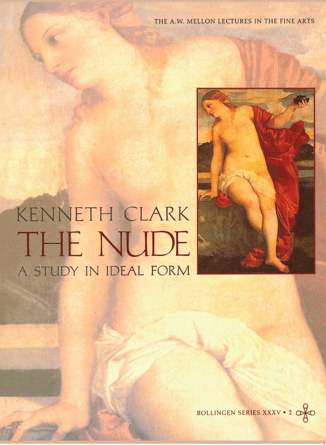 Cover: 9780691017884 | The Nude | A Study in Ideal Form | Kenneth Clark | Taschenbuch