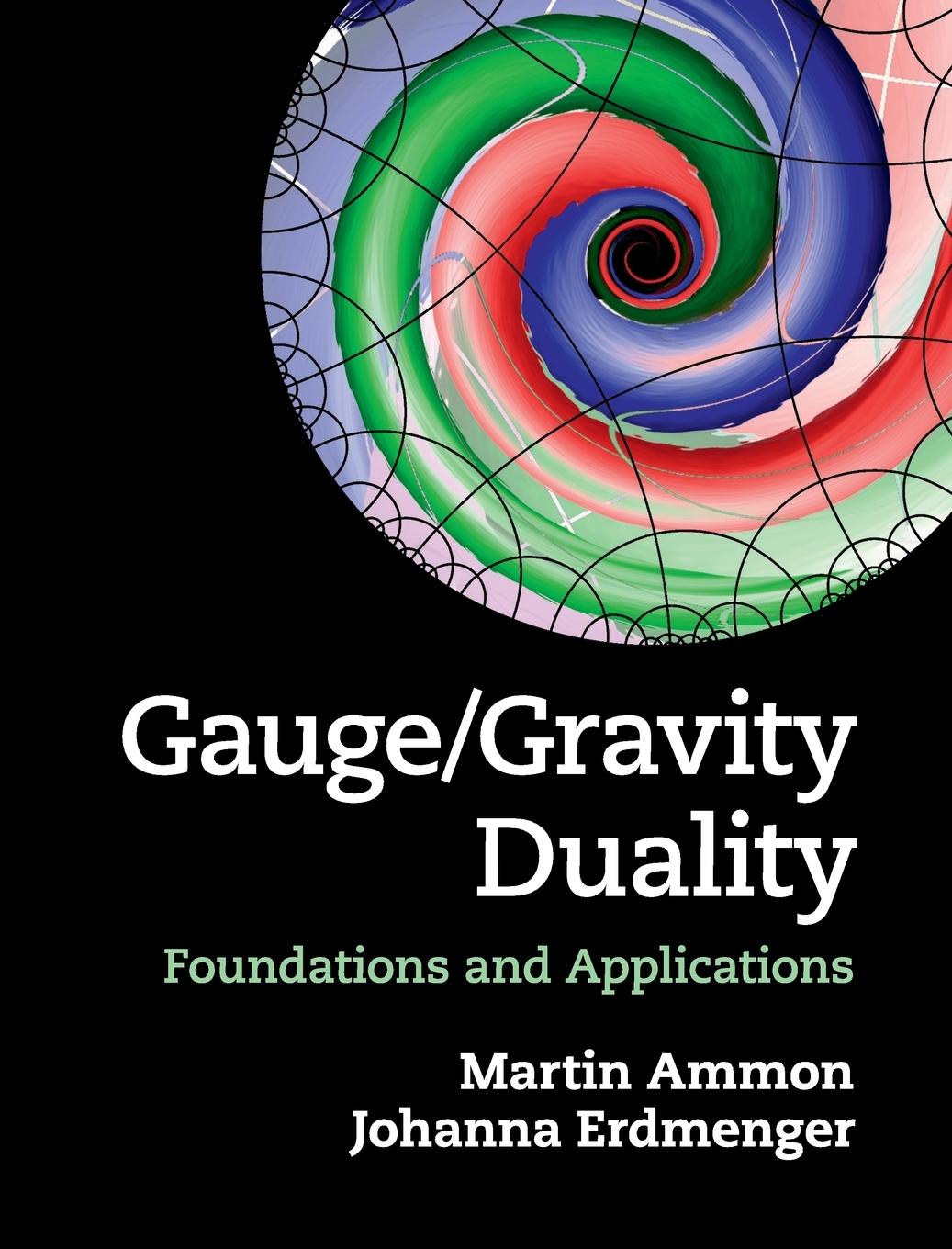 Cover: 9781107010345 | Gauge/Gravity Duality | Martin Ammon (u. a.) | Buch | Gebunden | 2017