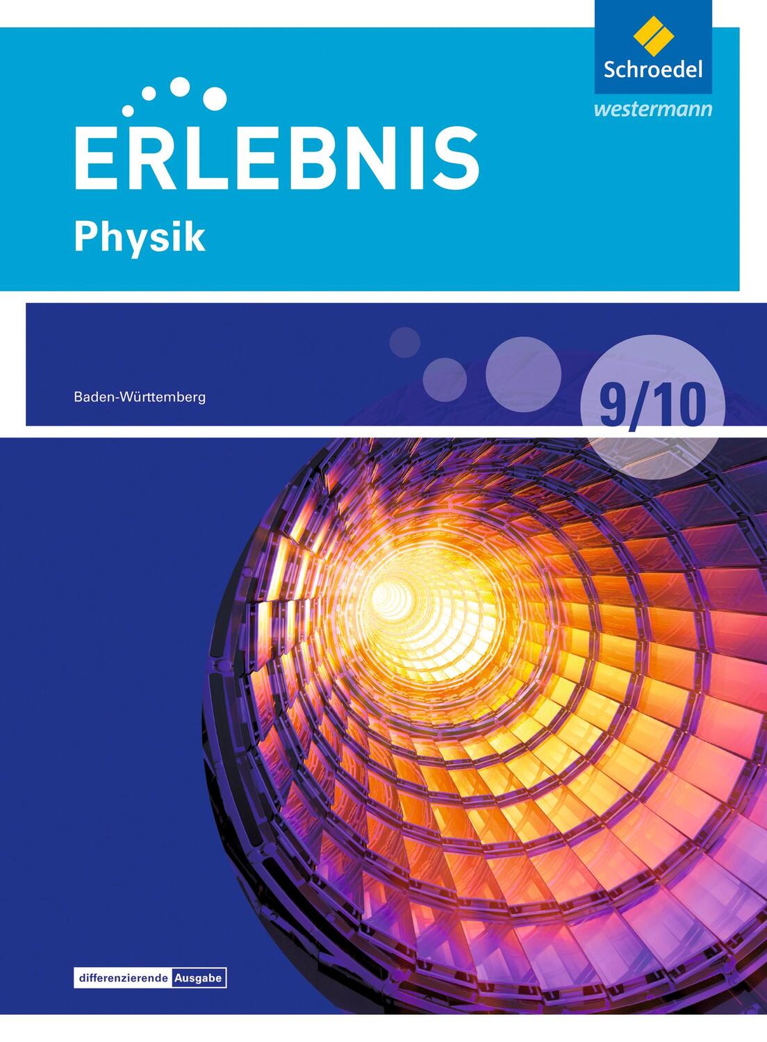 Cover: 9783507780309 | Erlebnis Physik 9 /10. Schülerband. Differenzierende Ausgabe....