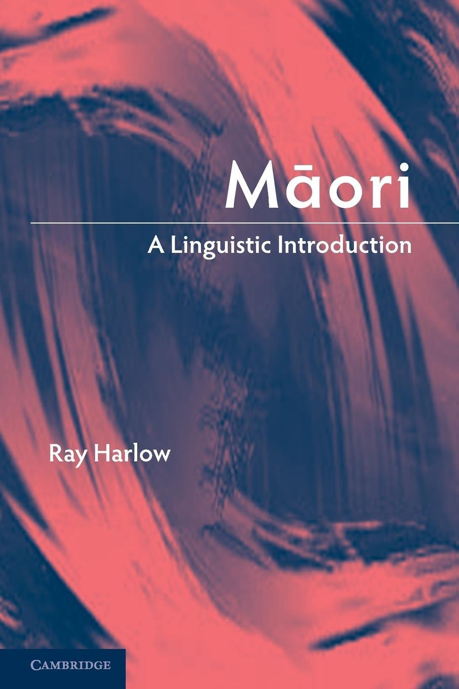 Cover: 9781107407626 | Maori | A Linguistic Introduction | Ray Harlow | Taschenbuch | 2012