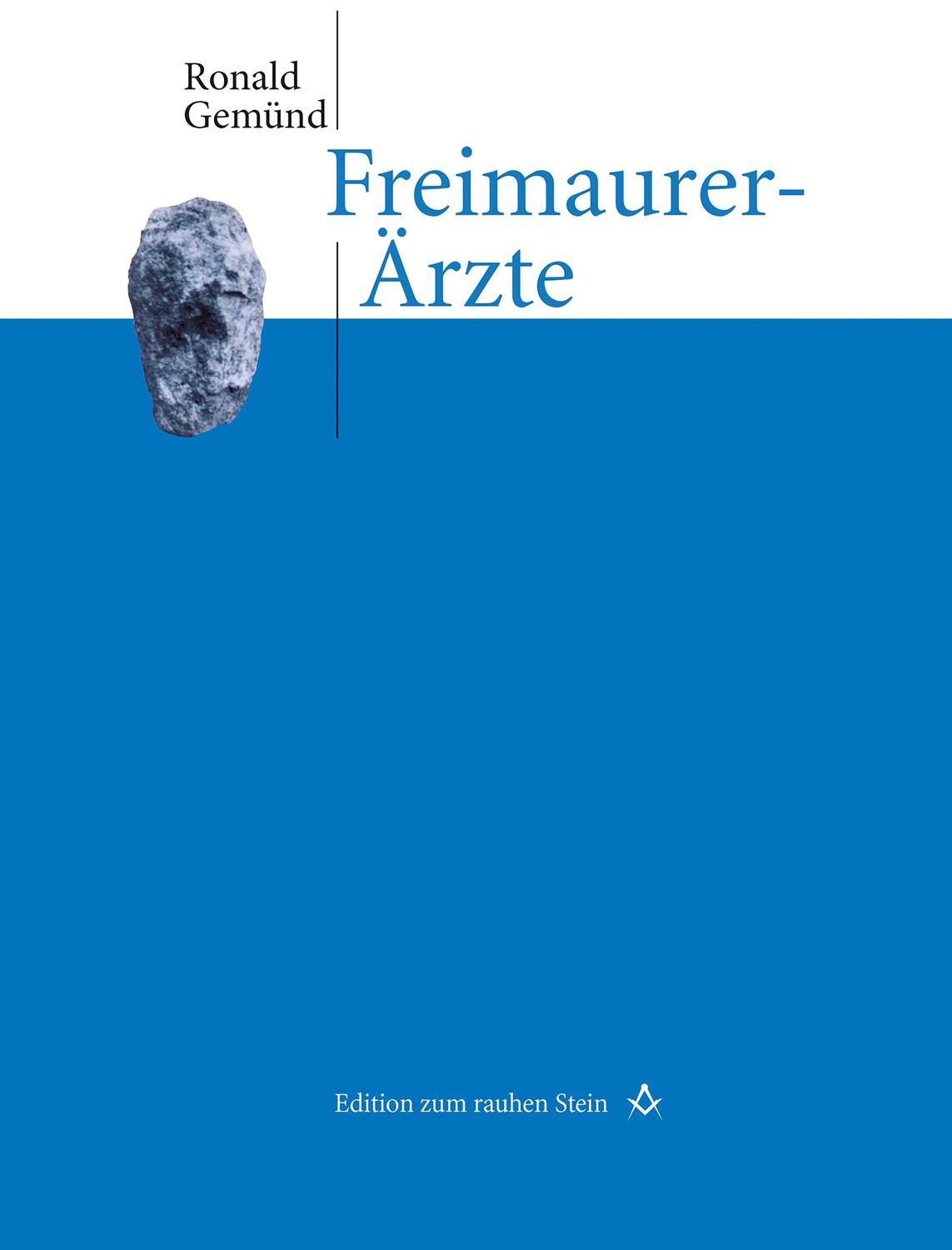 Cover: 9783706561235 | Freimaurer-Ärzte | Verschwörung zum Guten | Ronald Gemünd | Buch