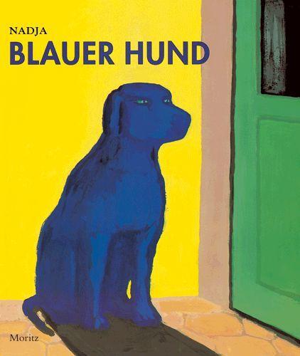Cover: 9783895651571 | Blauer Hund | Nadja | Buch | Deutsch | 2013 | Moritz