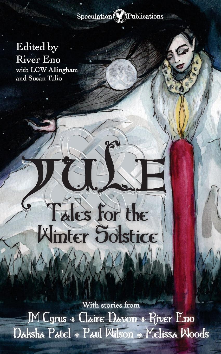 Cover: 9798986887944 | YULE | Tales for the Winter Solstice | Susan Tulio | Taschenbuch