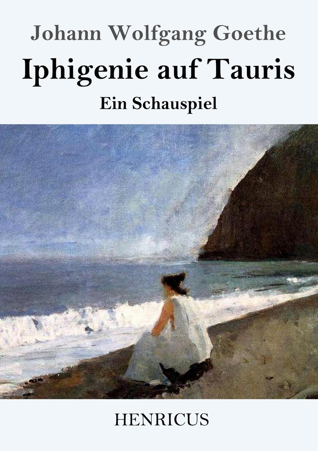 Cover: 9783847828709 | Iphigenie auf Tauris | Ein Schauspiel | Johann Wolfgang Goethe | Buch