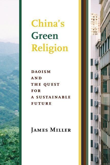 Cover: 9780231175876 | China's Green Religion | Daoism and the Quest for a Sustainable Future