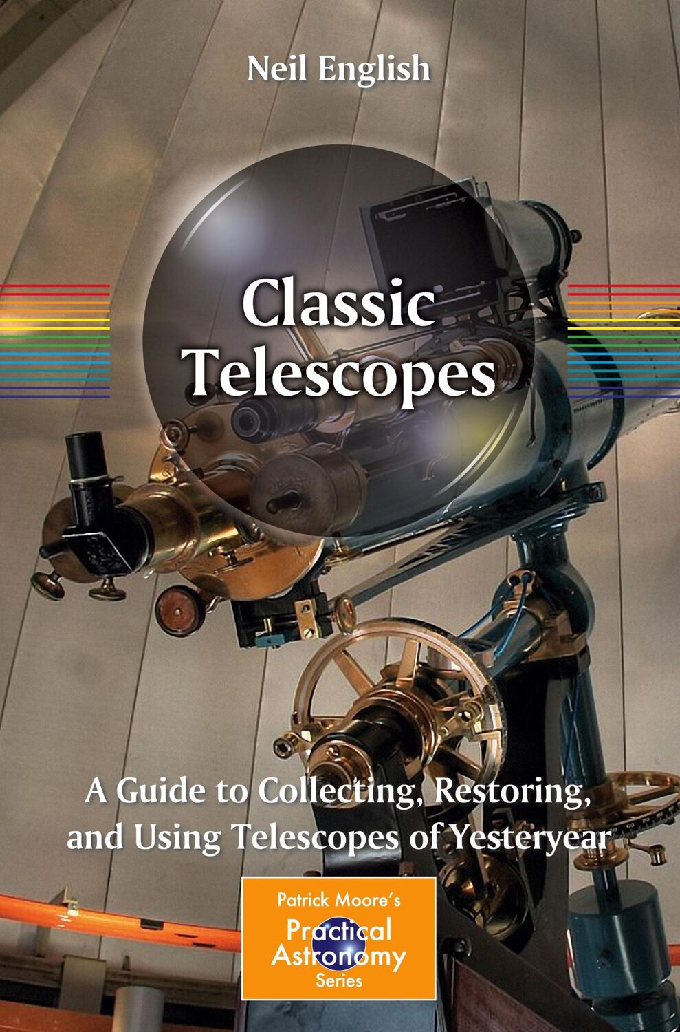 Cover: 9781461444237 | Classic Telescopes | Neil English | Taschenbuch | Paperback | xv