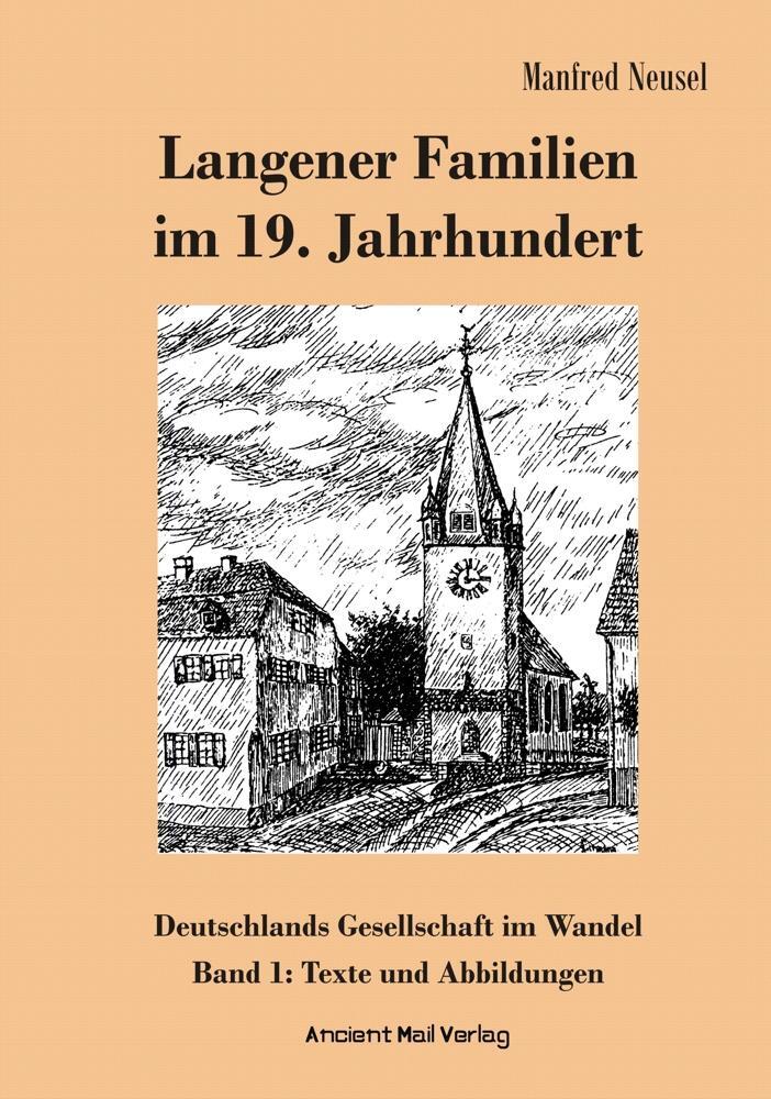 Cover: 9783956523373 | Langener Familien im 19. Jahrhundert | Manfred Neusel | Taschenbuch