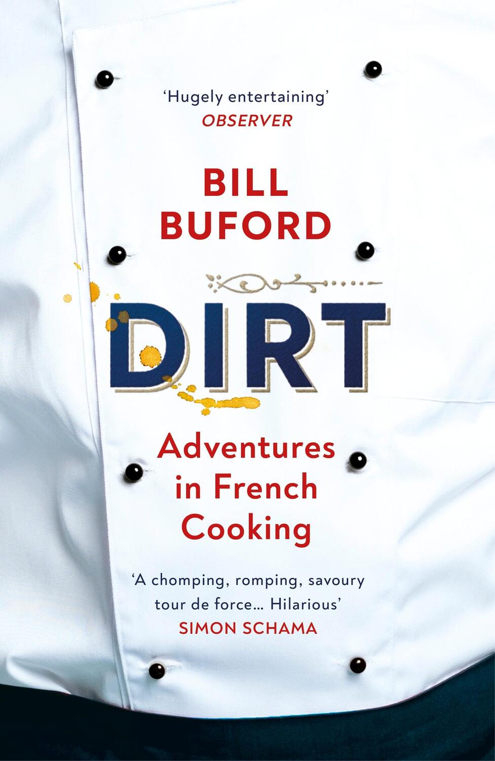 Cover: 9780099464440 | Dirt | Bill Buford | Taschenbuch | B-format paperback | 432 S. | 2021