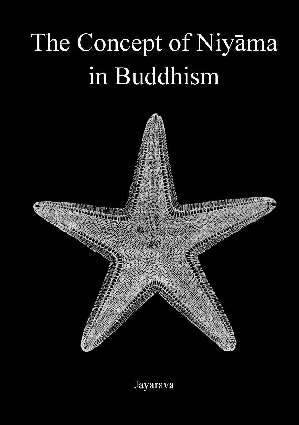 Cover: 9780956692931 | The Concept of Niy¿ma in Buddhism | Jayarava | Taschenbuch | Paperback