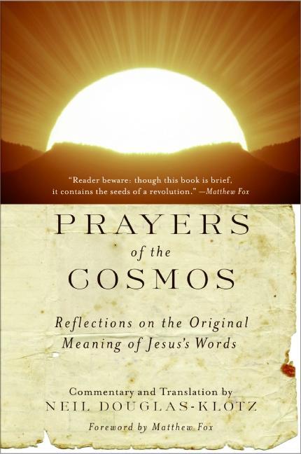 Cover: 9780060619954 | Prayers of the Cosmos | Meditations on the Aramaic Words of Jesus