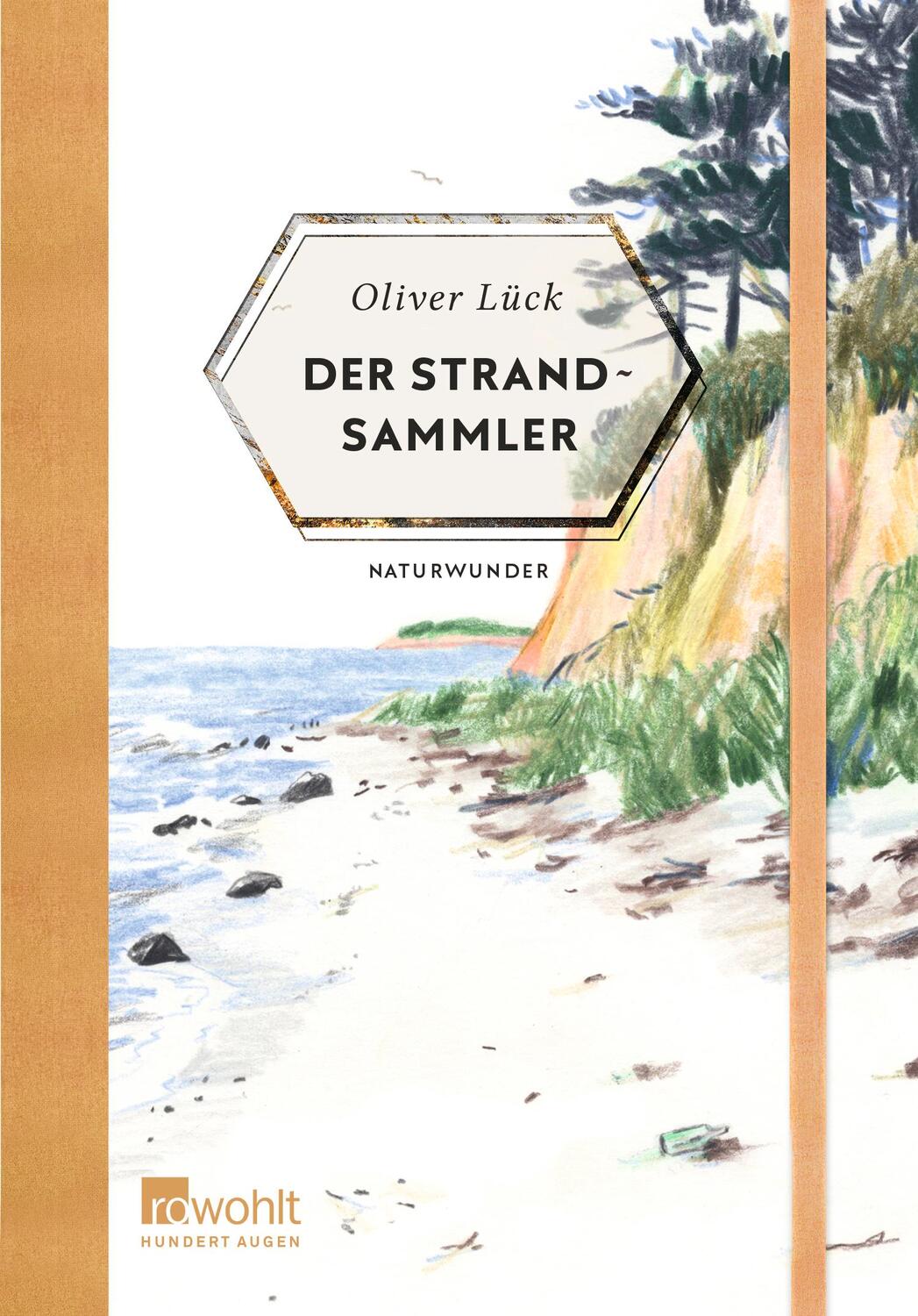 Cover: 9783498002350 | Der Strandsammler | Oliver Lück | Buch | Naturwunder | Deutsch | 2021