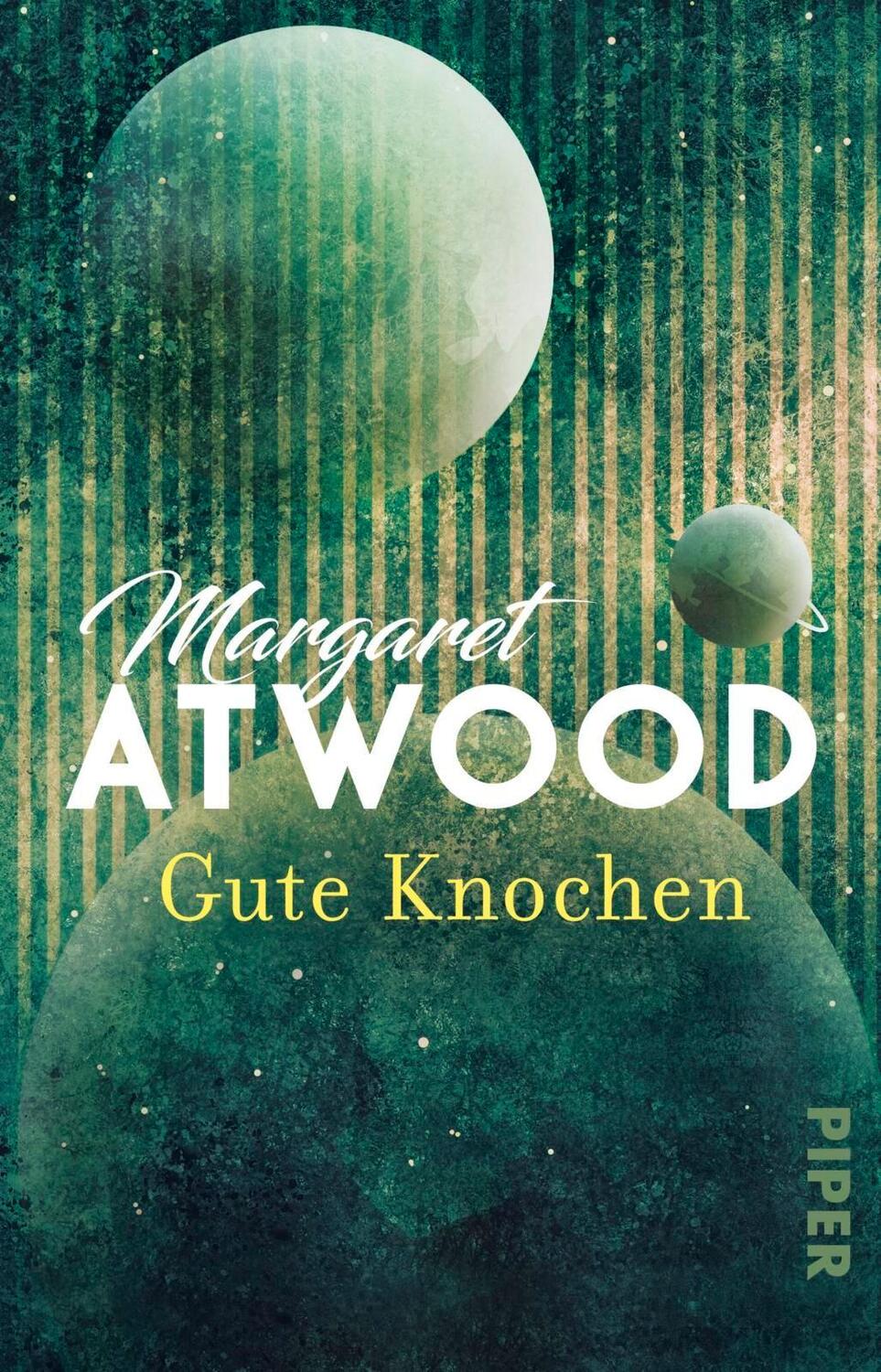 Cover: 9783492313452 | Gute Knochen | Margaret Atwood | Taschenbuch | Deutsch | 2017 | Piper