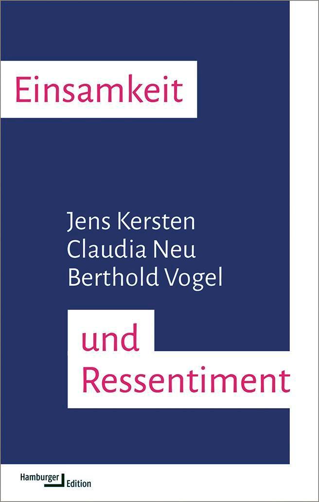 Cover: 9783868543872 | Einsamkeit und Ressentiment | Jens Kersten (u. a.) | Taschenbuch