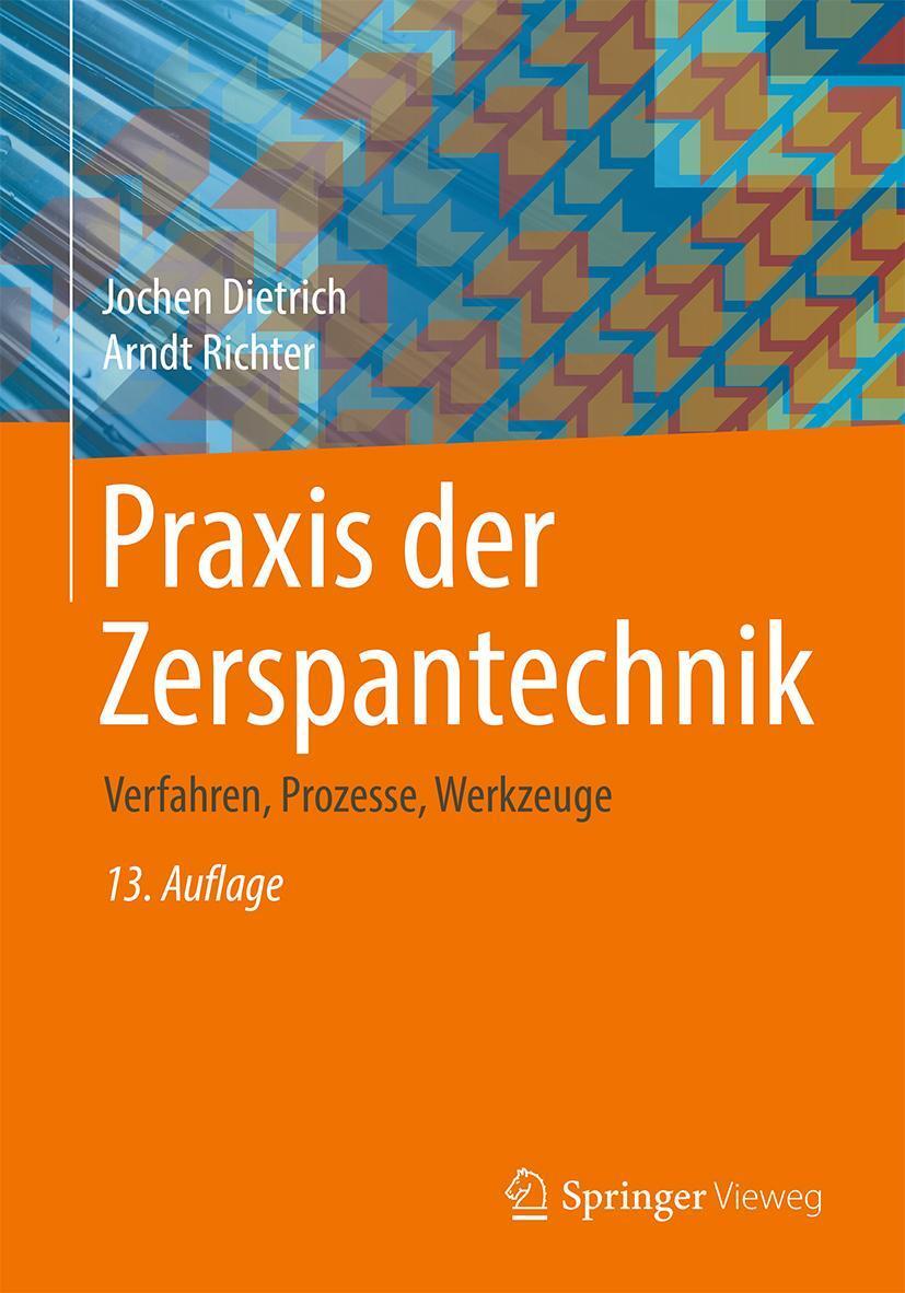 Cover: 9783658309664 | Praxis der Zerspantechnik | Verfahren, Prozesse, Werkzeuge | Buch