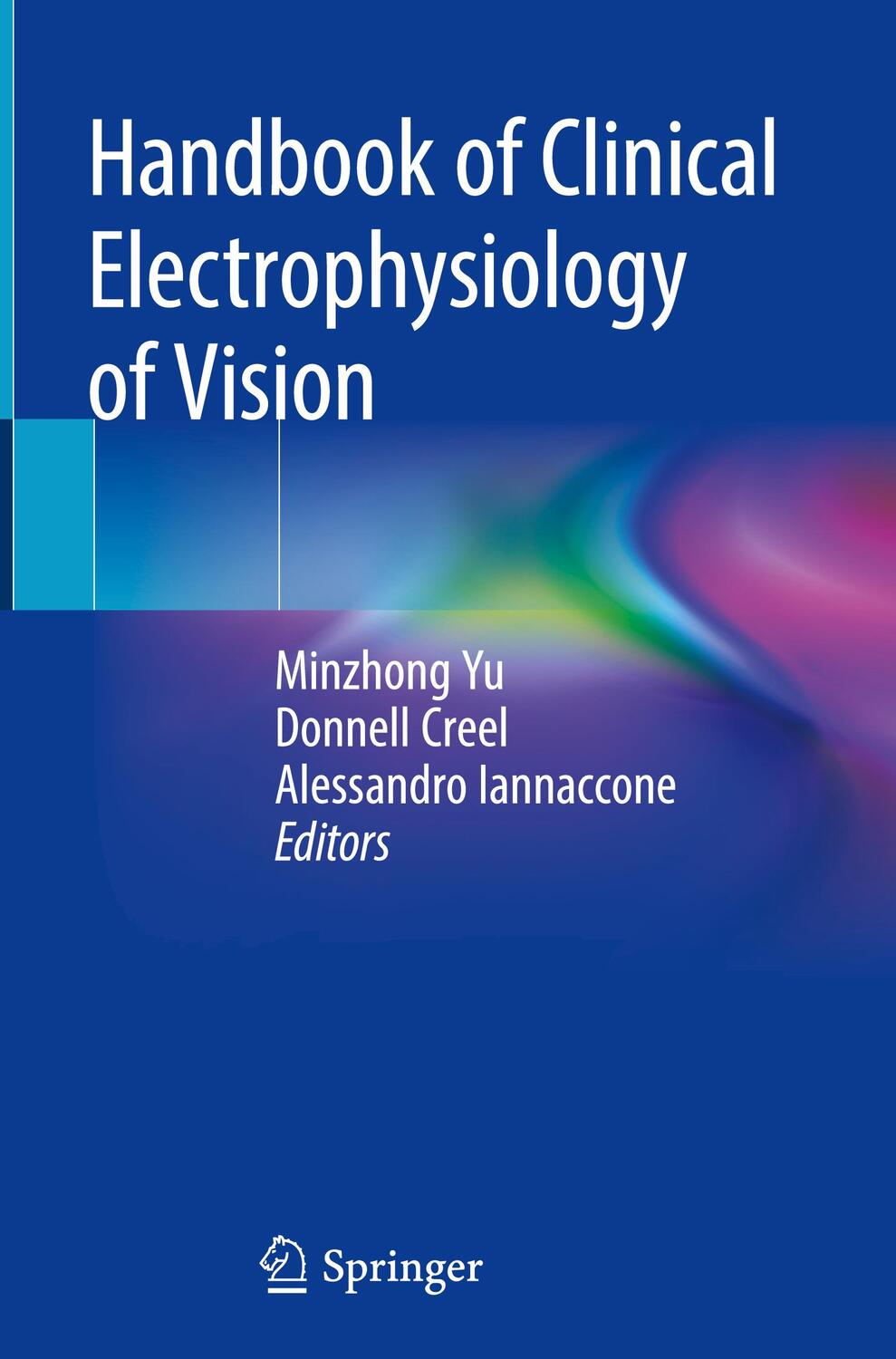 Cover: 9783030304164 | Handbook of Clinical Electrophysiology of Vision | Minzhong Yu (u. a.)