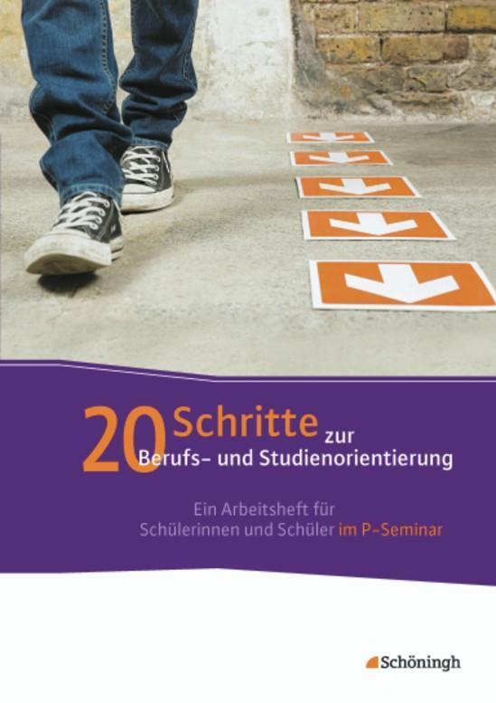 Cover: 9783140238403 | 20 Schritte zur Berufs- und Studienorientierung | Geist (u. a.) | 2012