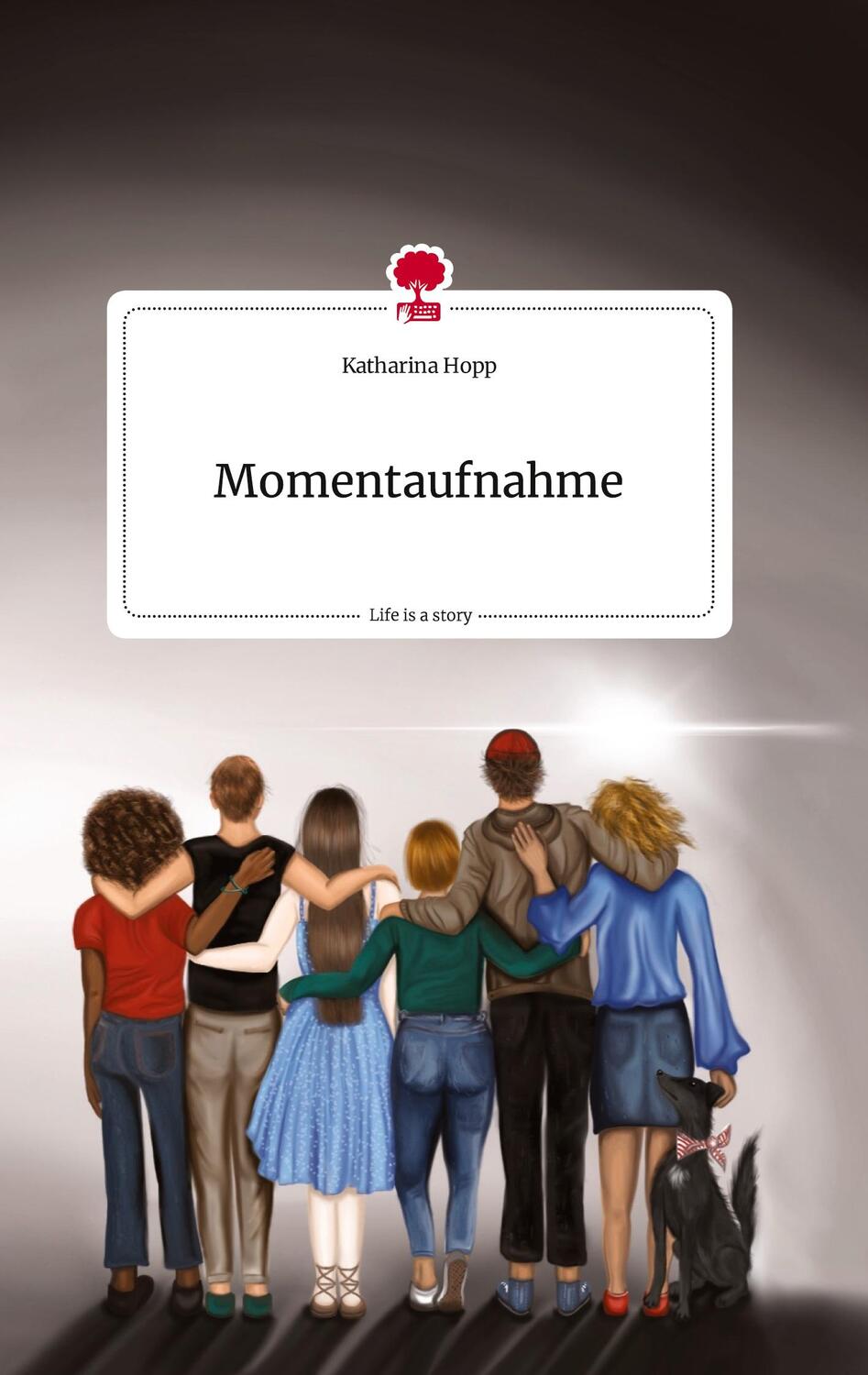 Cover: 9783710809699 | Momentaufnahme. Life is a Story - story.one | Katharina Hopp | Buch