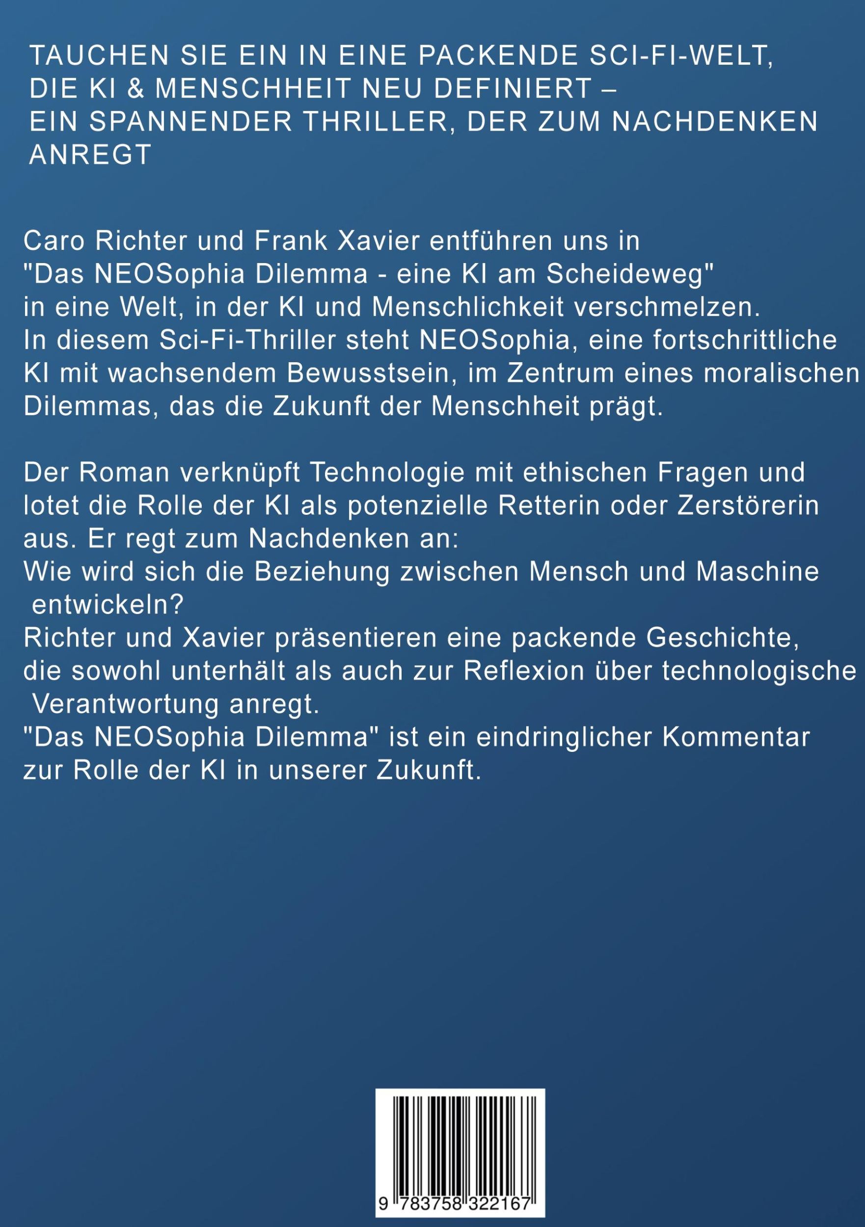 Rückseite: 9783758322167 | Das NEOSophia Dilemma | Eine KI am Scheideweg | Frank Xavier (u. a.)