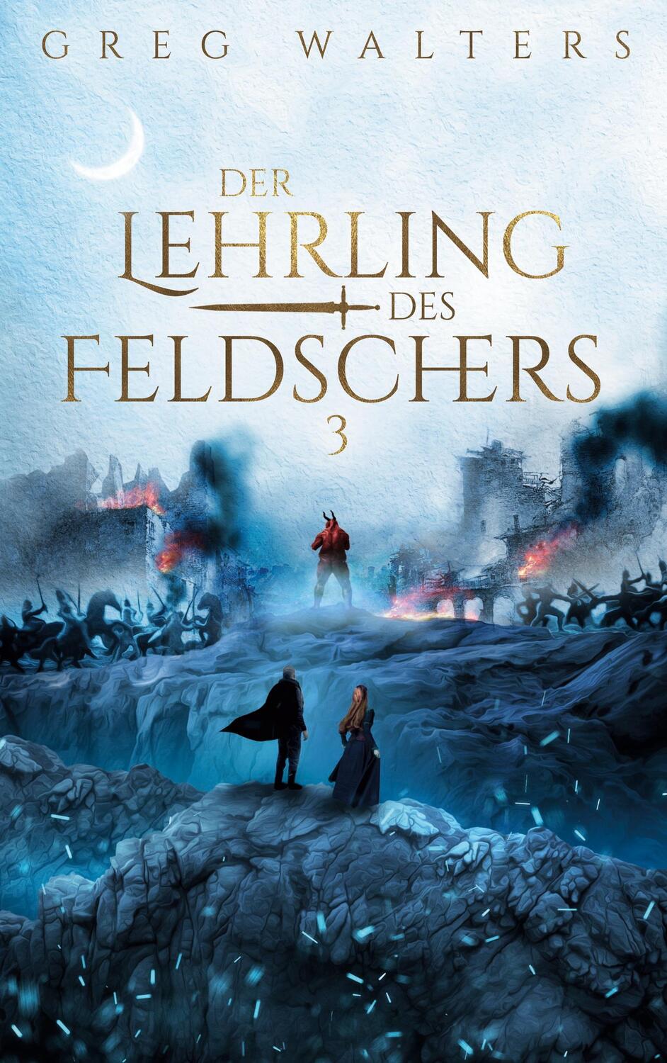 Cover: 9783754394908 | Der Lehrling des Feldschers III | Greg Walters | Buch | 376 S. | 2021