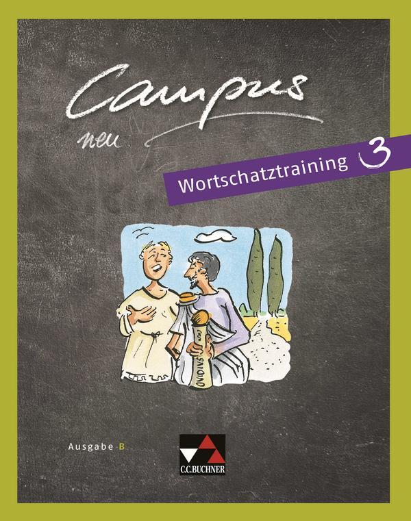 Cover: 9783661402338 | Campus B - neu Wortschatztraining 3 | Johanna Butz (u. a.) | Broschüre