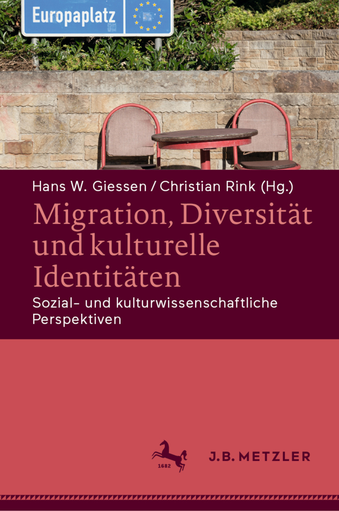 Cover: 9783476043719 | Migration, Diversität und kulturelle Identitäten; . | Giessen (u. a.)