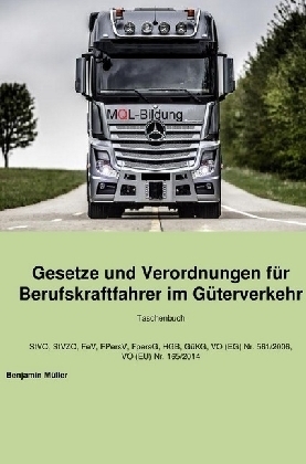 Cover: 9783745011111 | Gesetze und Verordnungen für Berufskraftfahrer | Benjamin Müller