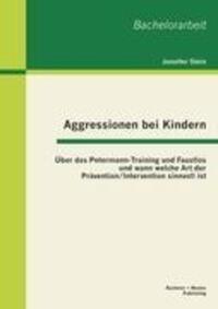 Cover: 9783863414665 | Aggressionen bei Kindern | Jennifer Stein | Taschenbuch