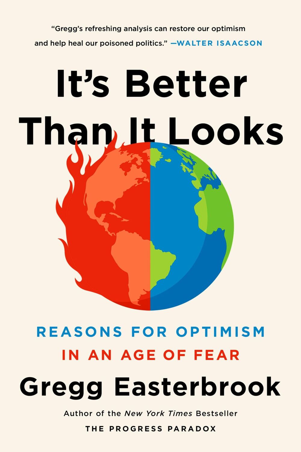 Cover: 9781541774032 | It's Better Than It Looks | Reasons for Optimism in an Age of Fear