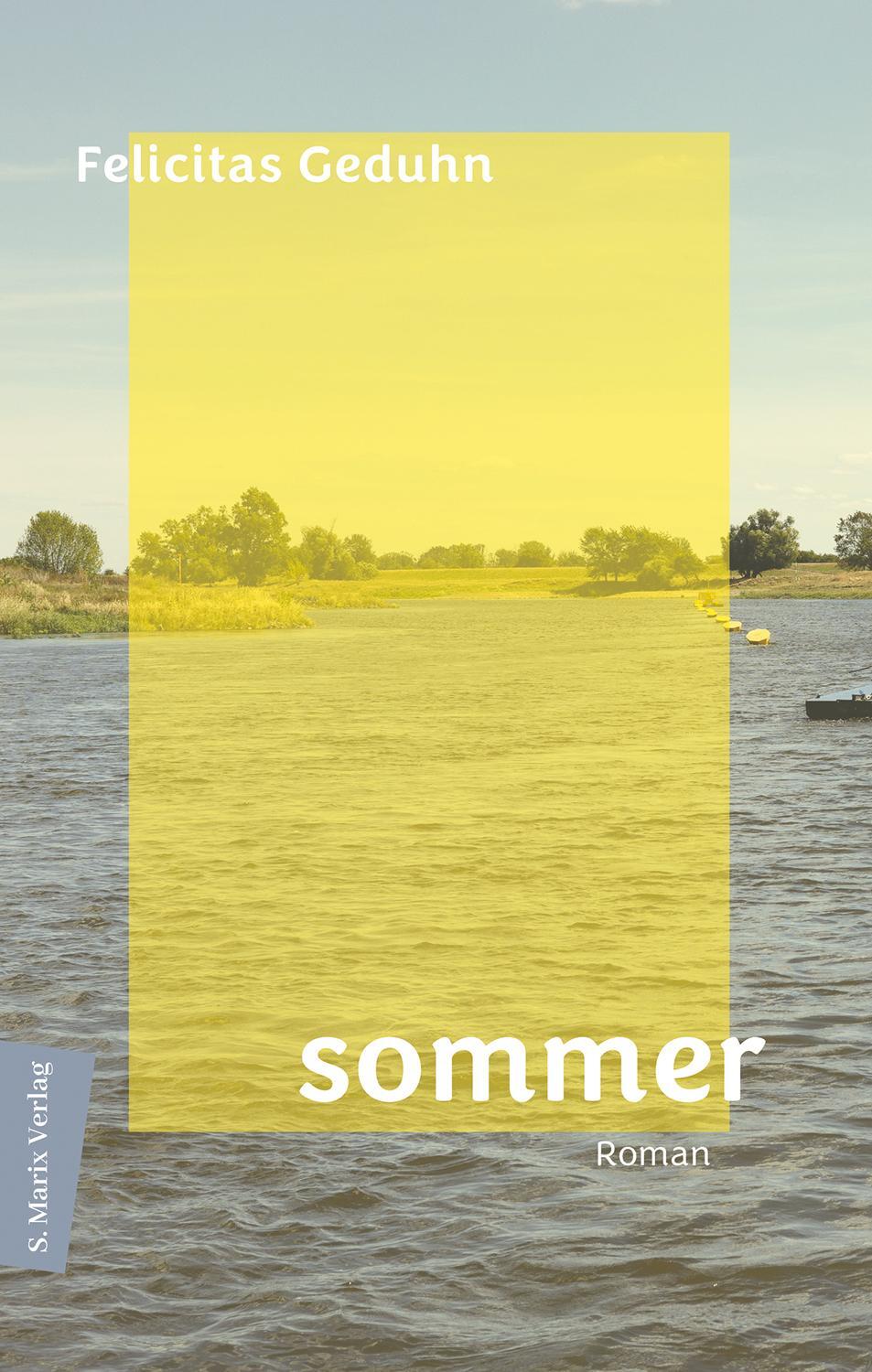 Cover: 9783737412124 | Sommer | Roman | Felicitas Geduhn | Buch | Deutsch | 2023