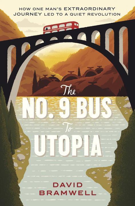Cover: 9781783520374 | The No.9 Bus to Utopia | David Bramwell | Taschenbuch | Englisch
